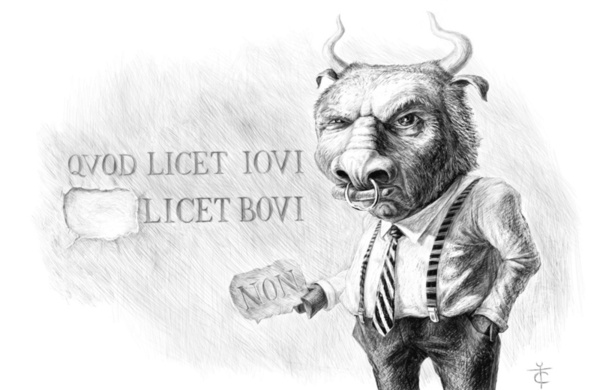 Что впору корове, то не дозволено Иове Quod licet Jovi, non licet bovi